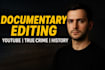 edit professional youtube documentaries with engaging visuals