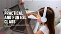 be your esl teacher