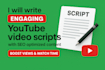 write engaging youtube video scripts with SEO optimized content
