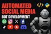 develop social media bot youtube bot instagram bot  tiktok bot twitter bot