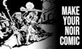 create noir comics and graphic novel illustrations