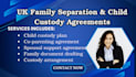 draft UK separation agreement, child custody or co parenting plan