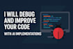 debug and improve your code with ai implementations in 24h