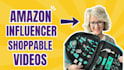 create an amazon shoppable videos as your amazon influencer