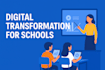 provide digital solutions to improve your school operations