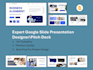design a professional and modern google slide presentations