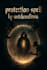 do protection spell to remove negative energy, evil spirits and psychic attacks