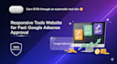 create a responsive tools website for fast google adsense approval