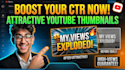 design an attractive thumbnail to increase CTR and views