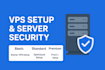 set up and secure your vps or cloud server