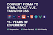 convert figma to HTML, figma to react, figma to vue, figma to tailwind CSS