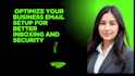 optimize your business email for better deliverability and conversion