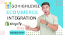 build gohighlevel ecommerce store, automate CRM workflows,  integrate shopify