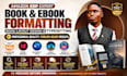 book formatting for amazon kdp kindle book and ebook formatting layout design