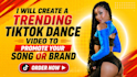 create a trending tiktok dance video to promote your song  or brand