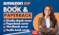 design amazon kdp paperback, hard cover book cover