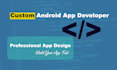develop custom android apps