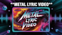 create a powerful animated metal lyric video with dynamic visuals