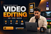 professionally edit youtube videos, reels, shorts and social media content