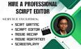 do movie script, script editor screenplay, movie recap, treatment