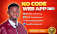 build your no code mobile app or mvp using bubble, adalo, flutterflow or glide