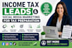 generate income tax leads and manage social media marketing for tax preparation
