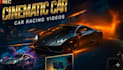 create cinematic car racing videos