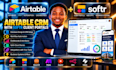 build airtable CRM with automation and softr client portals