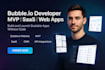 bubble developer bubble io bubble mvp bubble saas bubble website bubble app