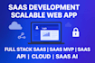 develop scalable web app saas development saas mvp full stack saas ai saas API