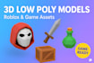 create 3d low poly models, game assets, roblox 3d masks and lowpoly designs