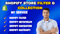 setup shopify filter, collection, metafields, navigation and shopify matrixify