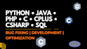 develop fix and optimize projects in python java PHP c cplus csharp and sql