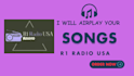 airplay your songs on r1 radio USA