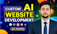 build custom ai websites,chatbots and web applications for your business