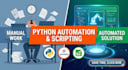 write custom python scripts for automation, scraping