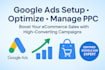 setup optimize and manage google ads PPC campaigns for your ecommerce store