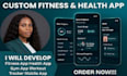 develop fitness app health app gym app workout tracker mobile app