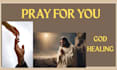 pray request and prophecy for you
