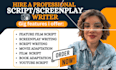 write movie script screenplay TV series script feature film script writing