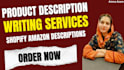 write shopify SEO descriptions and amazon product descriptions that sells