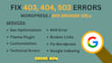 fix 403, 404, 503 errors, broken urls, google indexing, errors and SEO issues