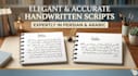handwrite notes, assignments, letters in neat handwriting