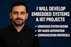 develop embedded systems, iot projects, arduino, esp8266, and stm32 solutions