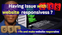 fix CSS  responsive issues on your website