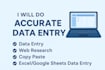 manage data entry, emails, web research and office support