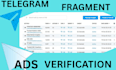 do fragment verification setup telegram ads to get approved fast