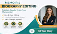 proofread and edit your nonfiction memoir or biography manuscript
