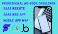 be your flutterflow webapp adalo mobile app mvp bubble io saas website developer