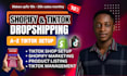 setup tiktok shop, shopify tiktok shop dropshipping, promote tiktok shop ads